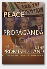 Peace, Propaganda, and The Promised Land