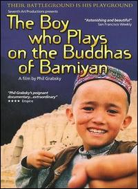 The Boy Who Plays on the Buddhas of Bamiyan